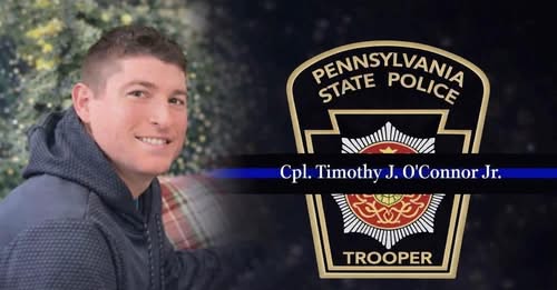 Pennsylvania Mourns Corporal Timothy O’Connor