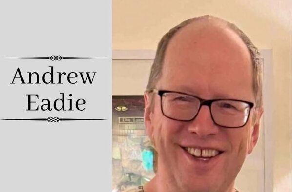 Remembering Andrew Eadie: A Gentleman, Mentor, and Friend