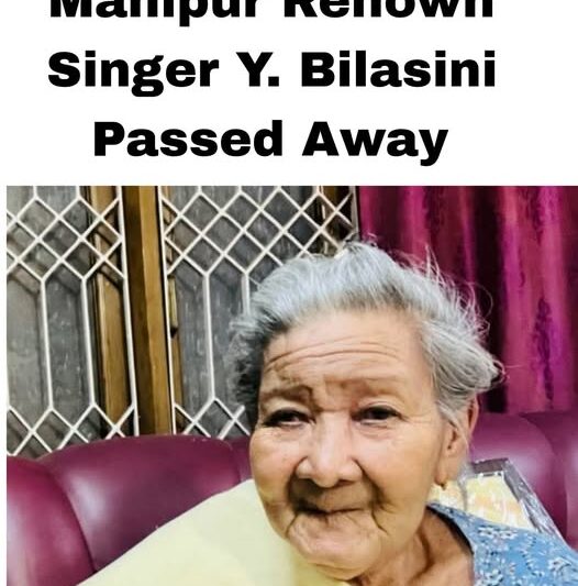 Rest in Peace – Yensembam Bilasini Devi: Manipuri Residents Joined in Grief Following the Death of a Beloved Traditional Singer.
